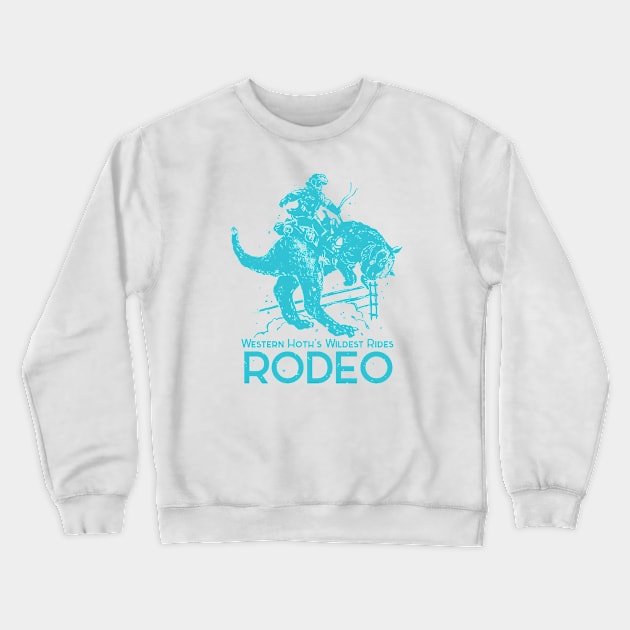 Taun Taun Rodeo Crewneck Sweatshirt by bigbadrobot